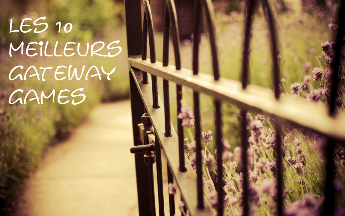 Les 10 meilleurs Gateway Games