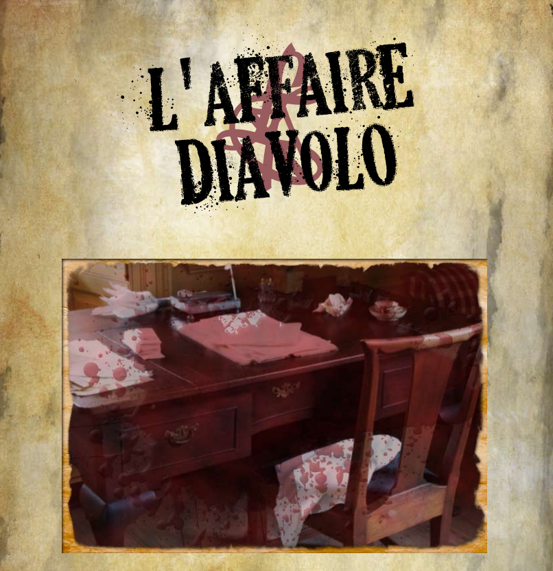 L&rsquo;Affaire Diavolo. Relookage