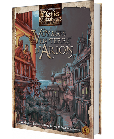 Voyages en terre d&rsquo;Arion, un fantastique défi !