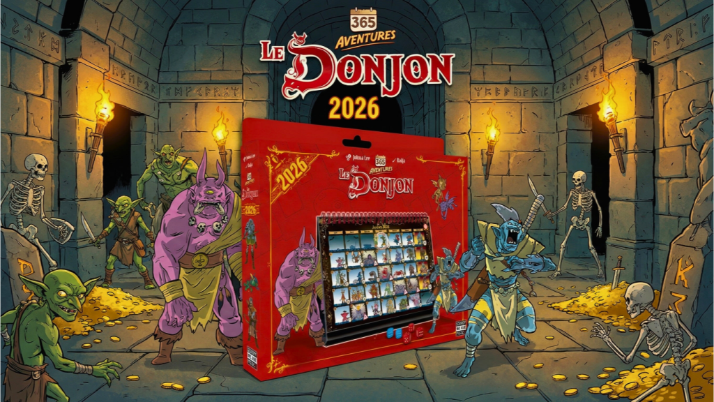 365 Aventures – Le Donjon 2026 : Votre patron va détester ce calendrier…
